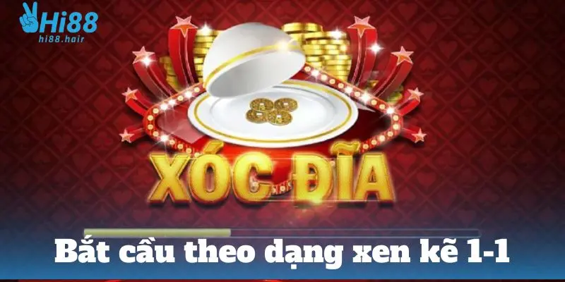 Bắt cầu theo dạng xen kẽ 1-1