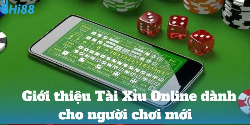 Giới thiệu Tài Xỉu Online dành cho người chơi mới